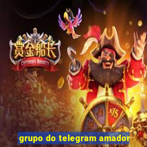 grupo do telegram amador